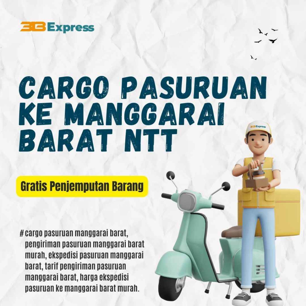 Cargo Pasuruan ke Manggarai Barat NTT