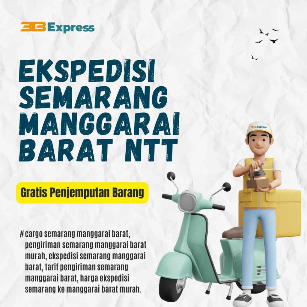 Ekspedisi Semarang Manggarai Barat NTT