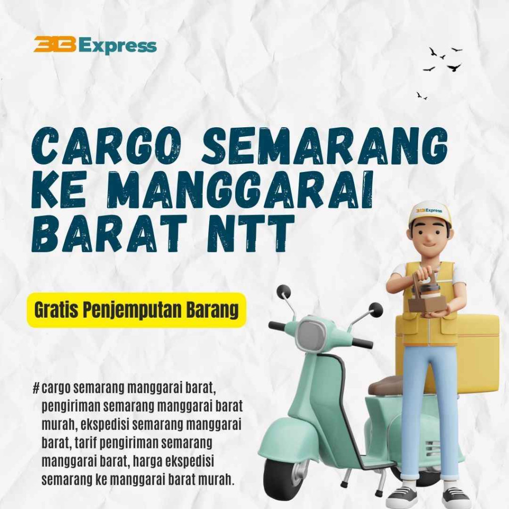 Cargo Semarang ke Manggarai Barat NTT