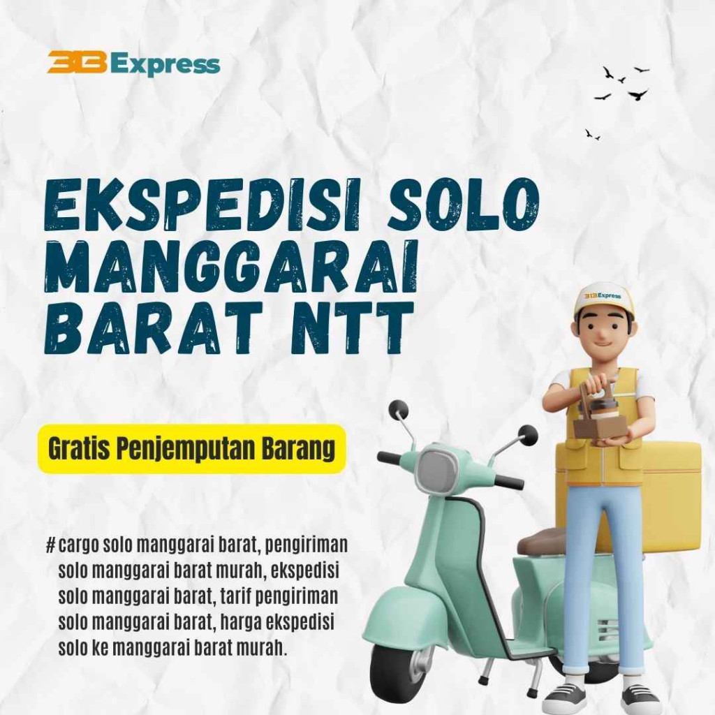 Ekspedisi Solo Manggarai Barat NTT