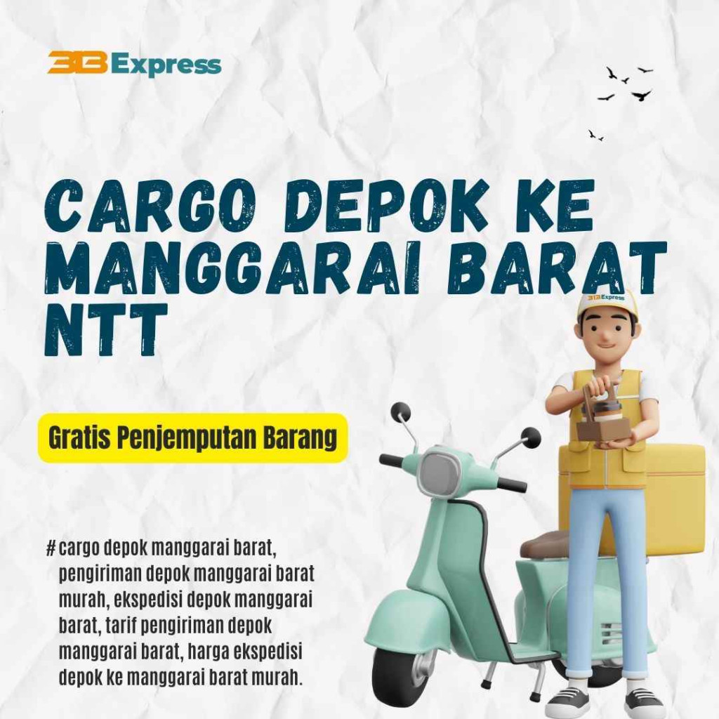 Cargo Depok ke Manggarai Barat NTT