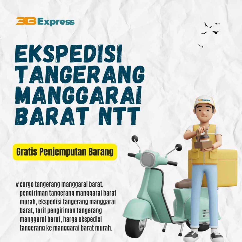Ekspedisi Tangerang Manggarai Barat NTT