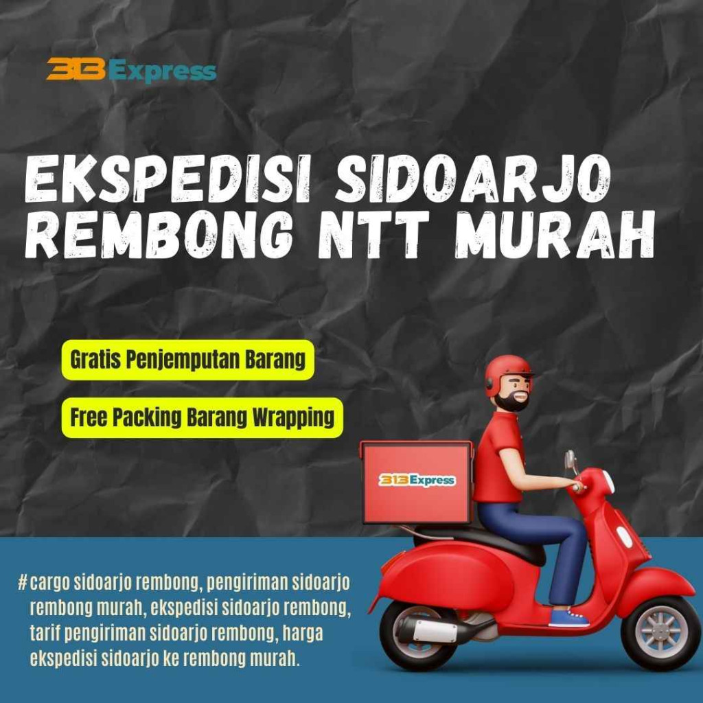 Ekspedisi Sidoarjo Rembong NTT Murah