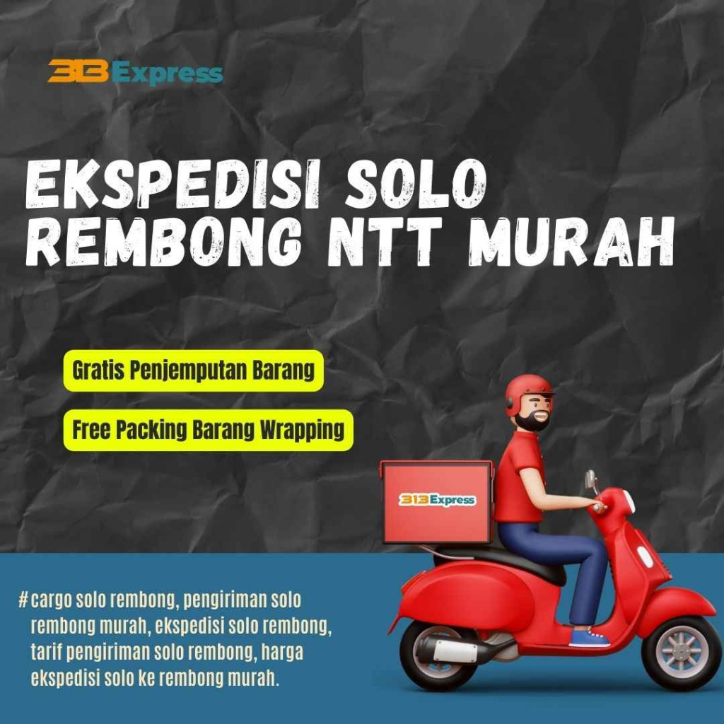 Ekspedisi Solo Rembong NTT Murah