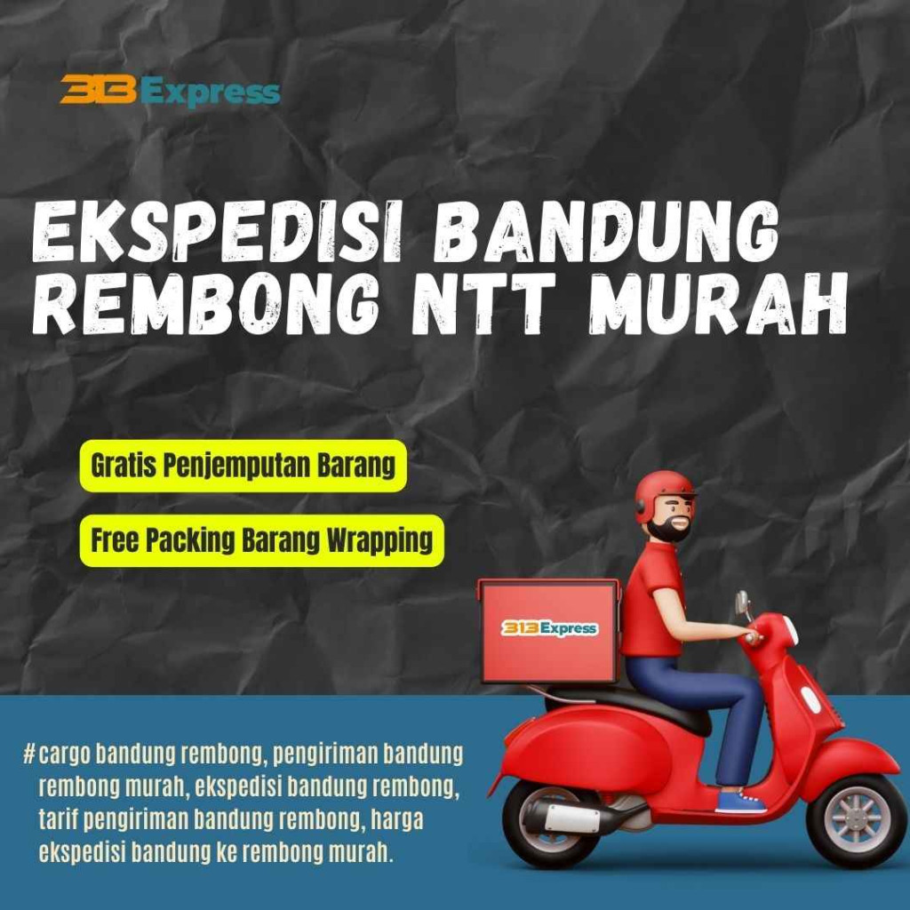 Ekspedisi Bandung Rembong NTT Murah