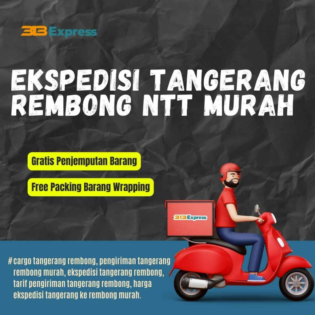 Ekspedisi Tangerang Rembong NTT Murah