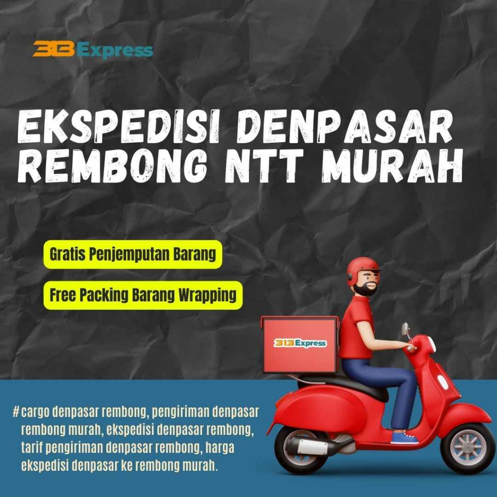 Ekspedisi Denpasar Rembong NTT Murah