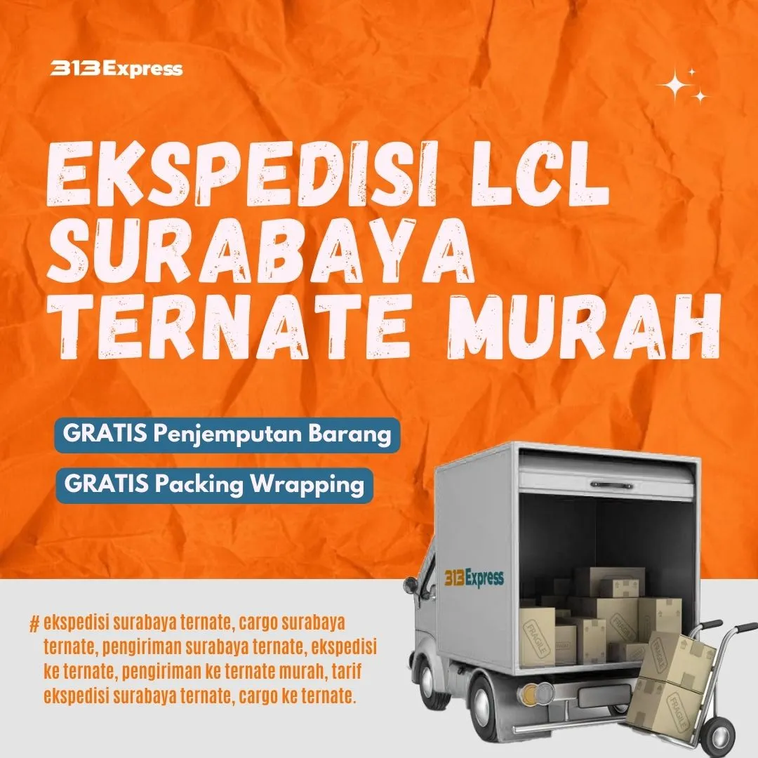 Ekspedisi LCL Surabaya Ternate Murah