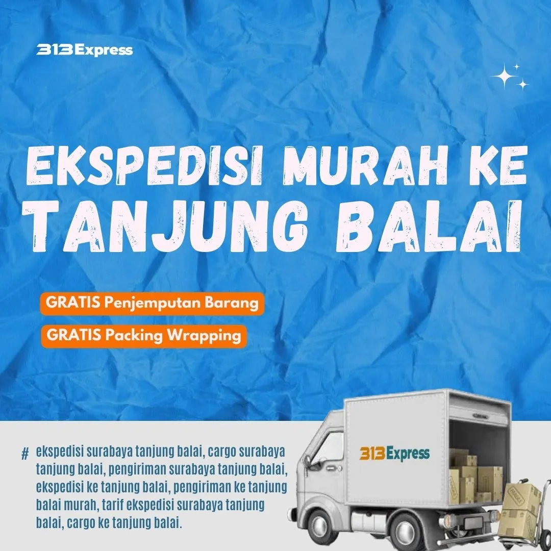 Ekspedisi Murah ke Tanjung Balai