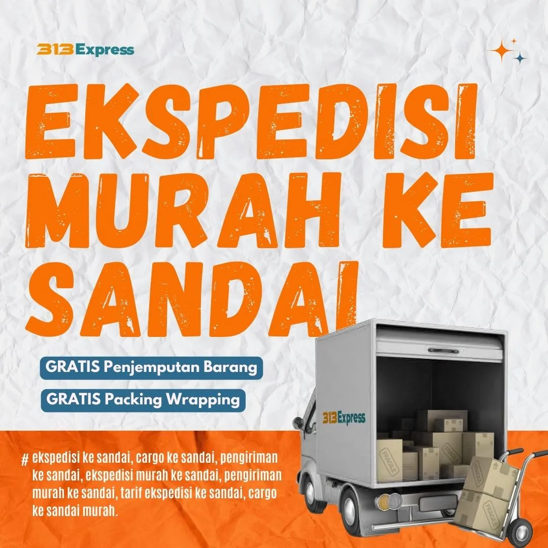 Ekspedisi Murah ke Sandai