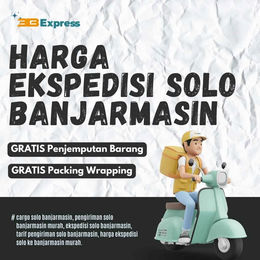 Harga Ekspedisi Solo Banjarmasin