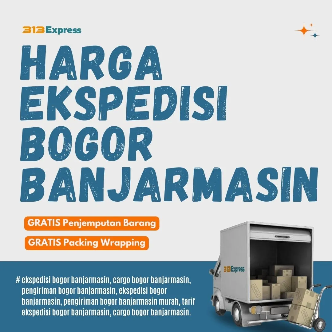 Harga Ekspedisi Bogor ke Banjarmasin