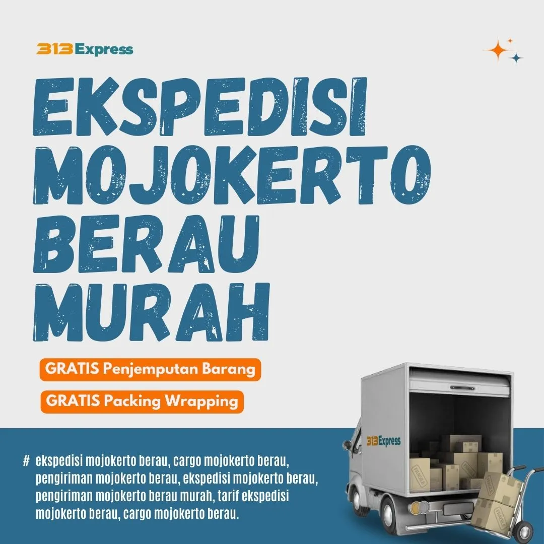 Ekspedisi Mojokerto Berau Murah