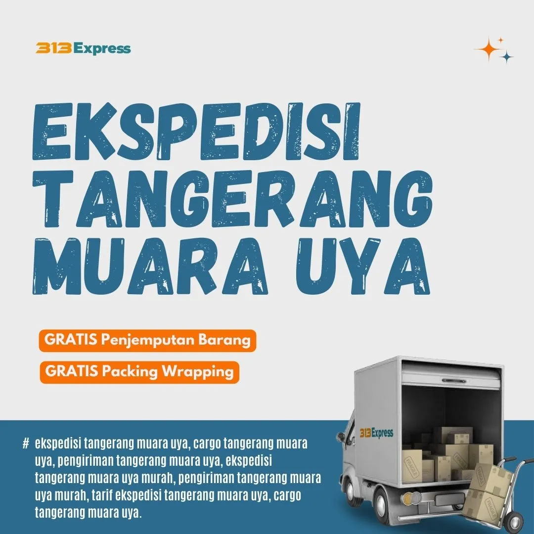 Ekspedisi Tangerang Muara Uya