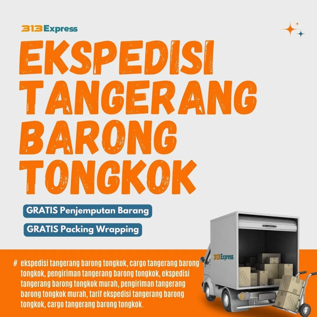 Ekspedisi Tangerang Barong Tongkok