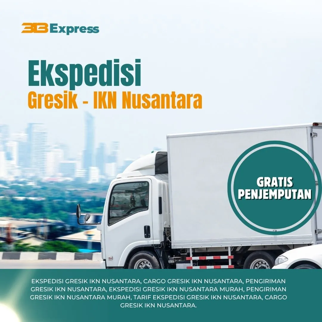 Ekspedisi Gresik IKN Nusantara