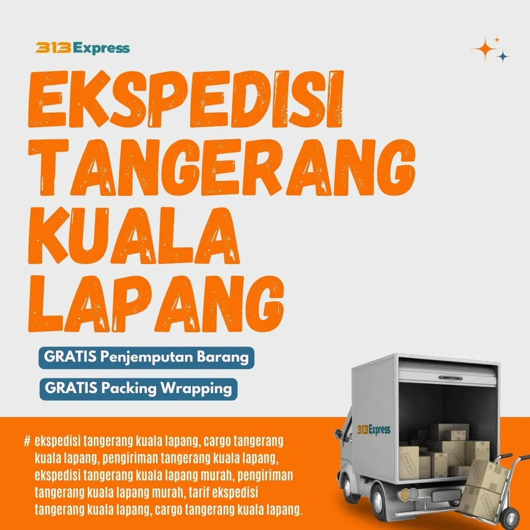 Ekspedisi Tangerang Kuala Lapang