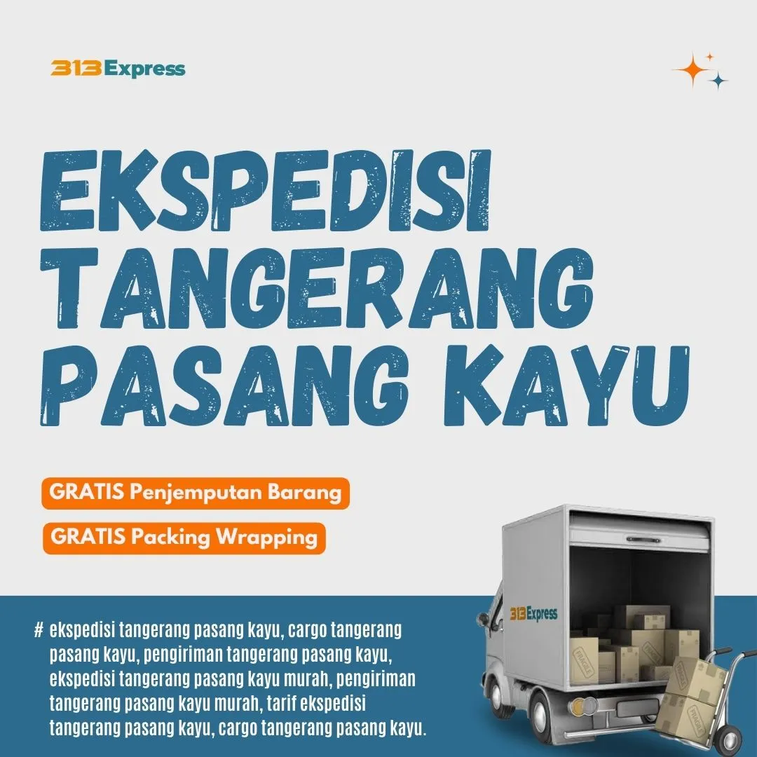 Ekspedisi Tangerang Pasang Kayu