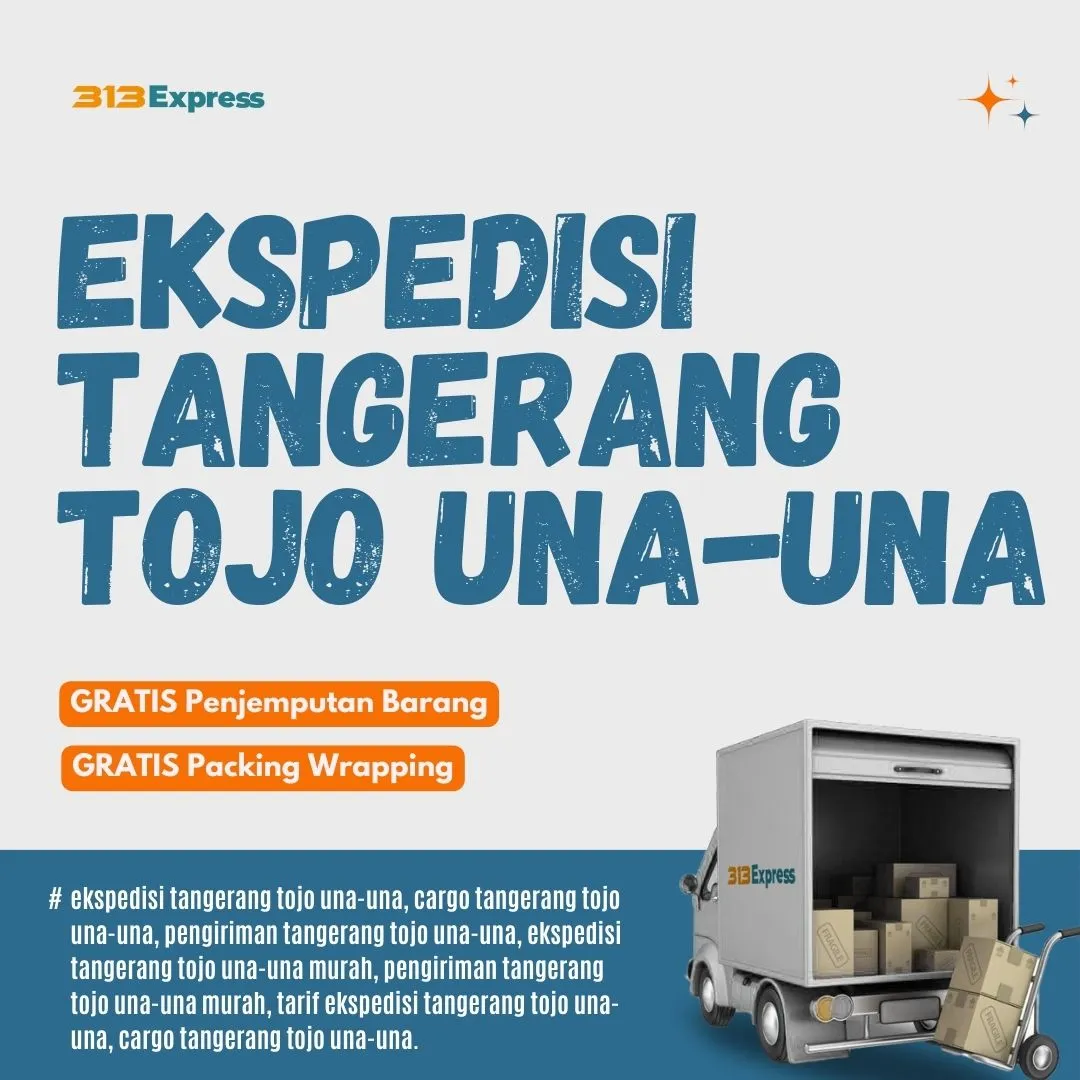 Ekspedisi Tangerang Tojo Una-Una