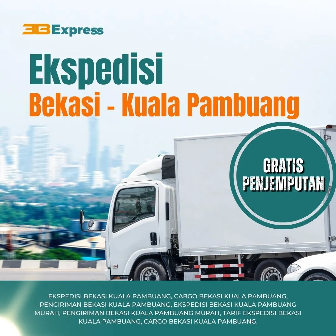 Ekspedisi Bekasi Kuala Pembuang