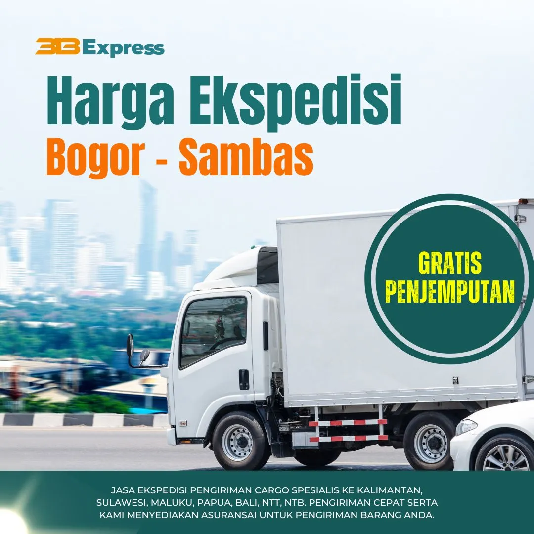 Harga Ekspedisi Bogor ke Sambas