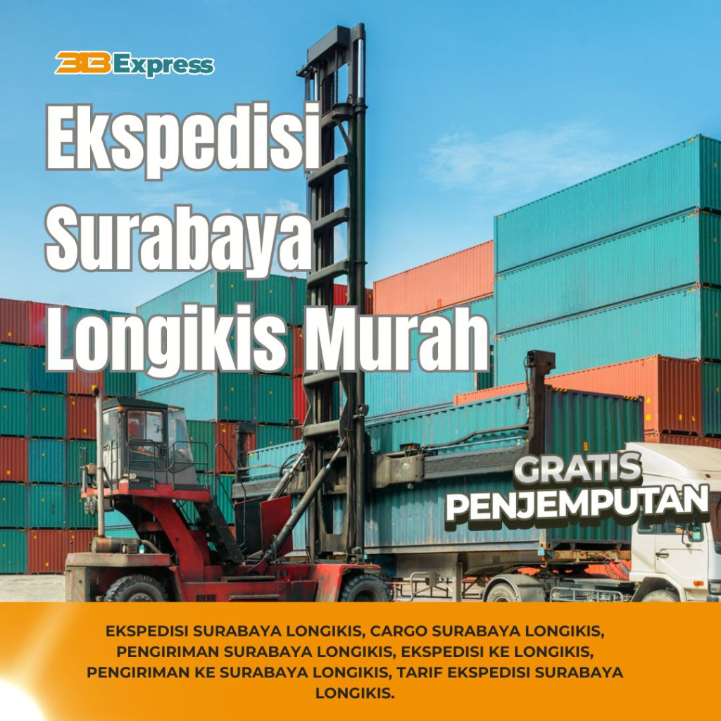 Ekspedisi Surabaya Longikis Murah